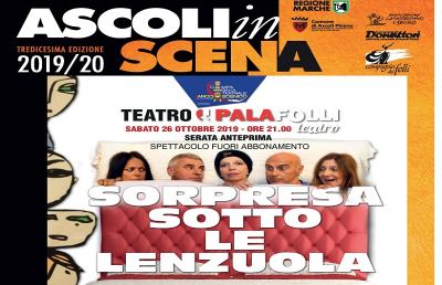 Ascoli Piceno: PalaFolli, va in scena lo spettacolo ''Sorpresa sotto le lenzuola''
