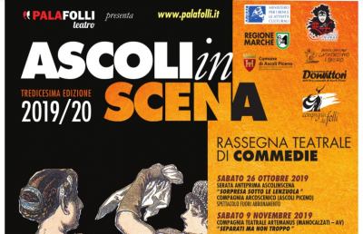 Teatro PalaFolli, presenta la tredicesima edizione della rassegna ''Ascolinscena''