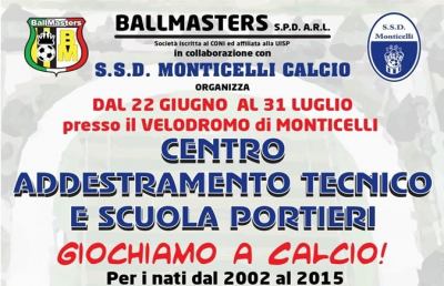 Ballamasters e Monticelli organizzano centro estivo di addestramento tecnico e scuola portieri