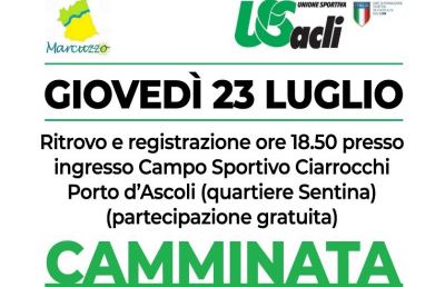 Unione Sportiva Ascoli, Luglio con camminate ad Ascoli e San Benedetto del Tronto