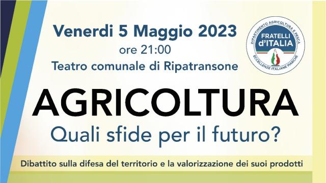 Monteprandone, 'Agricoltura, quali sfide per il futuro?' Dibattito di FdI su territorio e valorizzazione dei prodotti