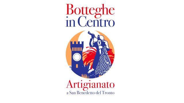 Nasce a San Benedetto del Tronto il progetto Botteghe in Centro coordinato da Piceni Art For Job SCC