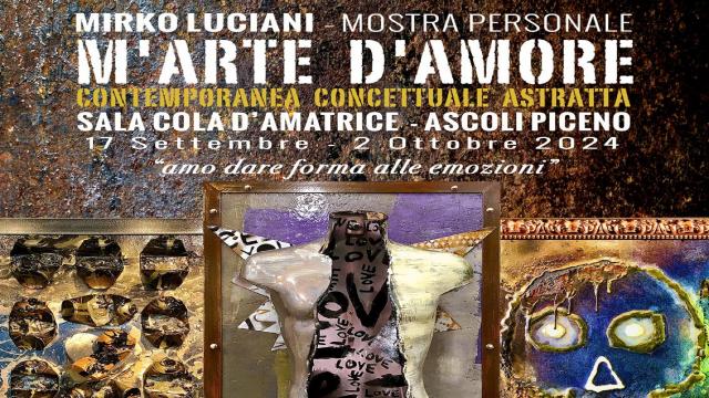 Ascoli Piceno, tutto pronto per M'Arte D'Amore. Alla sala Cola d'Amatrice esposte le opere di Mirko Luciani