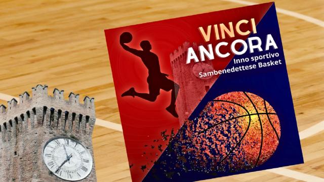 Pallacanestro, Sambenedettese Basket presenta il nuovo inno ''Vinci Ancora''