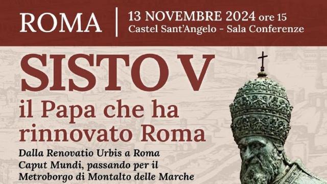 Montalto delle Marche, a Castel Sant’Angelo prestigioso convegno dedicato a Sisto V