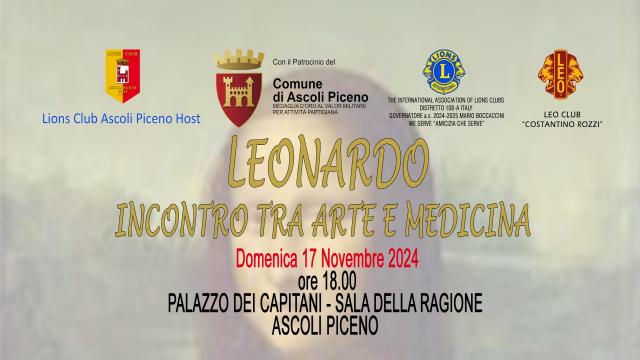 Ascoli Piceno, 'Leonardo: incontro tra arte e medicina'. Ecco l'imperdibile appuntamento del Lions Club Host