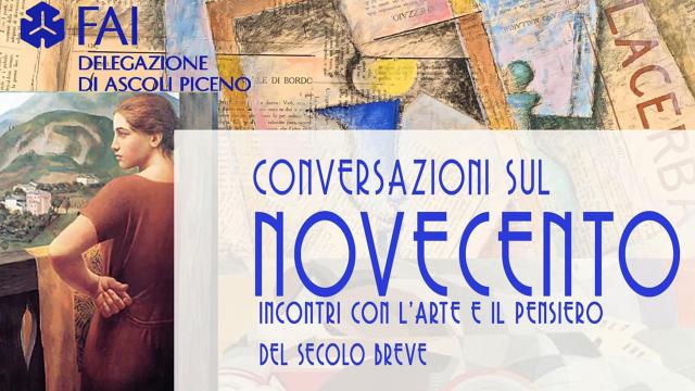 Ascoli Piceno, presentazione del ciclo di incontri  organizzato dal Fai 'Conversazioni sul Novecento'