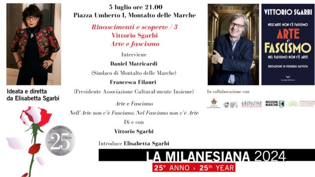 ''La Milanesiana'' arriva a Montalto delle Marche con Vittorio Sgarbi per il ciclo ''Rinascimenti e scoperte''
