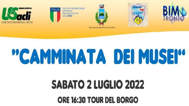 Monsampolo del Tronto, il 2 Luglio torna l' appuntamento con la ''Camminata dei musei''