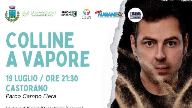 ''Colline a vapore'' torna a Castorano con Oscar Strizzi fantasista illusionista performer