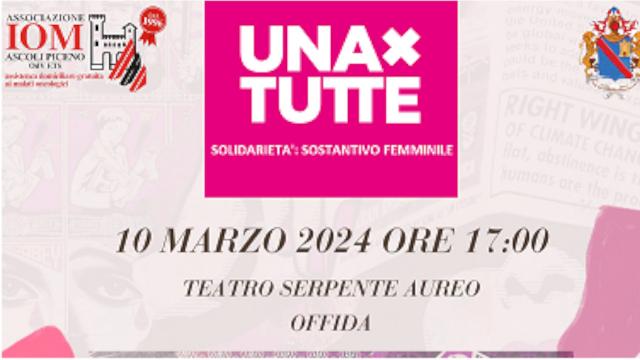 Offida, spettacolo 'Unaxtutte' promosso dallo IOM Ascoli Piceno in occasione della Giornata internazionale della donna