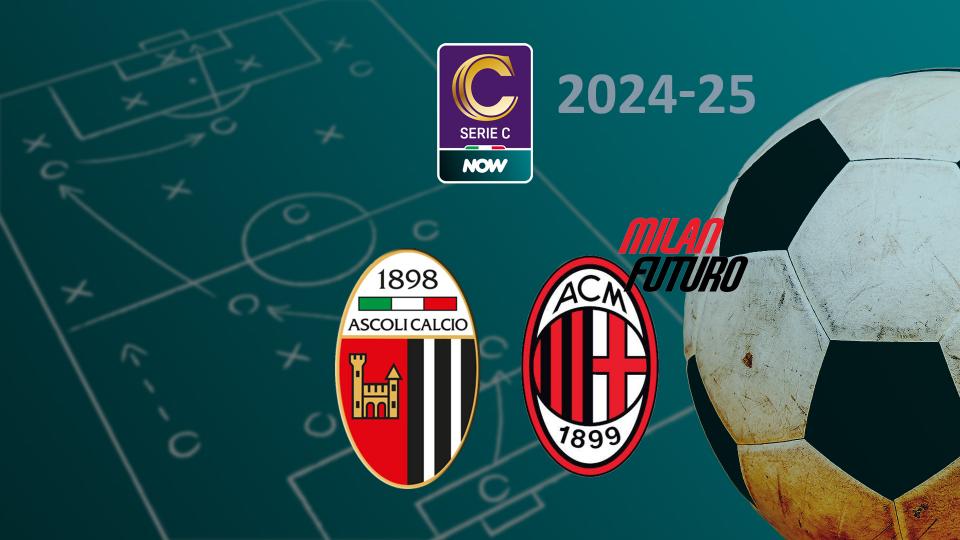 Ascoli-Milan Futuro, probabili formazioni della sfida tra bianconeri e rossoneri