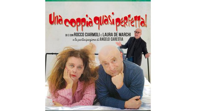 Angelo Carestia al Teatro PalaFolli di Ascoli Piceno in ''Una coppia quasi perfetta''