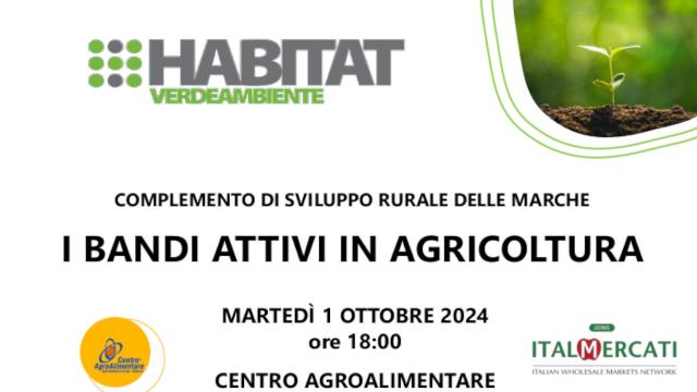 Bandi attivi in agricoltura: convegno a San Benedetto del Tronto al Centro Agroalimentare
