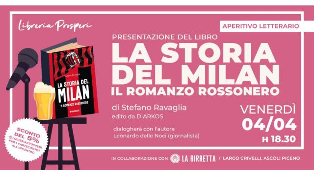 Ascoli Piceno, alla Libreria Prosperi presentazione del libro La storia del Milan con l'autore Stefano Ravaglia