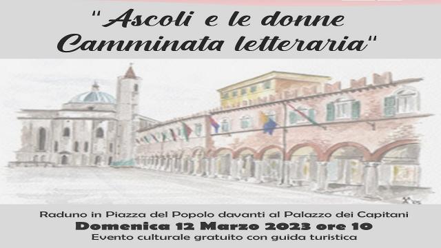 Ascoli Piceno: appuntamento con ''Ascoli e le donne – Camminata letteraria''