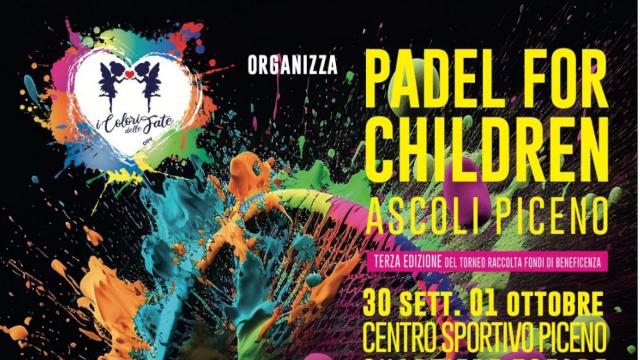 Ascoli Piceno, 'I Colori delle Fate Odv' organizza per il 3° anno consecutivo 'Padel for Children'