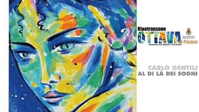 Ripatransone, apre la personale 'Al di là dei sogni' dell'artista Carlo Gentili