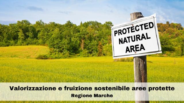Regione Marche. Aree naturali protette: contributi per iniziative di valorizzazione, promozione e fruizione sostenibile