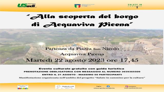 ''Salute in cammino per la cultura'', alla scoperta dello splendido borgo di Acquaviva Picena