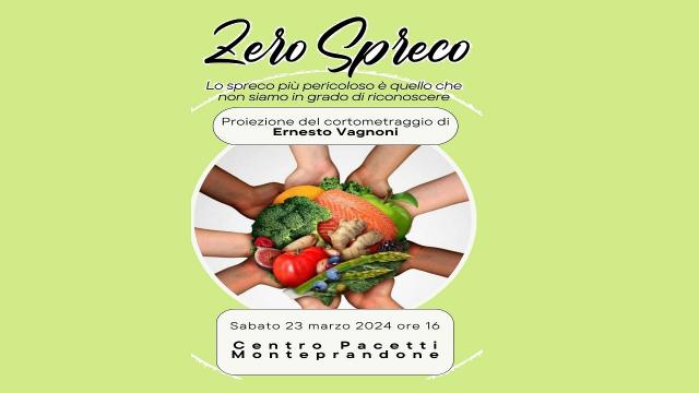 Monteprandone: ''Zero Spreco'', al Centro Pacetti cortometraggio sulla lotta allo spreco alimentare 