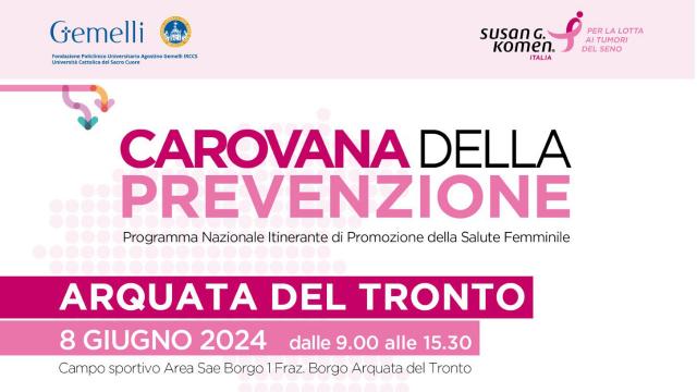 Torna la ''Carovana della Prevenzione'' ad Arquata e Ascoli: ancora pochi posti disponibili