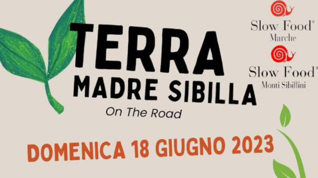 Slow Food Marche: Terra Madre Sibilla torna con l'edizione 2023 e un tour itinerante tra le biodiversità