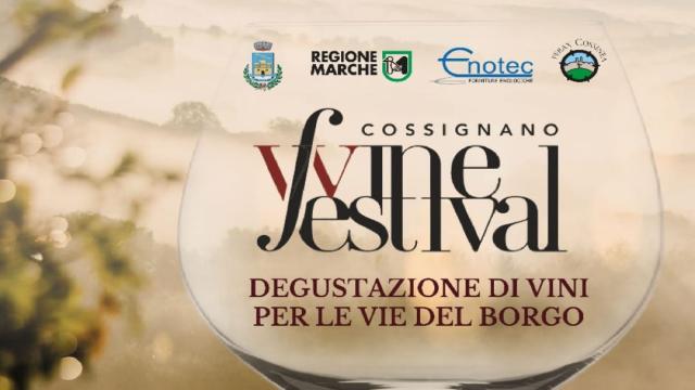 Cossignano, torna l'atteso appuntamento con il caratteristico 'Wine Festival': tipicità locali e tanta buona musica