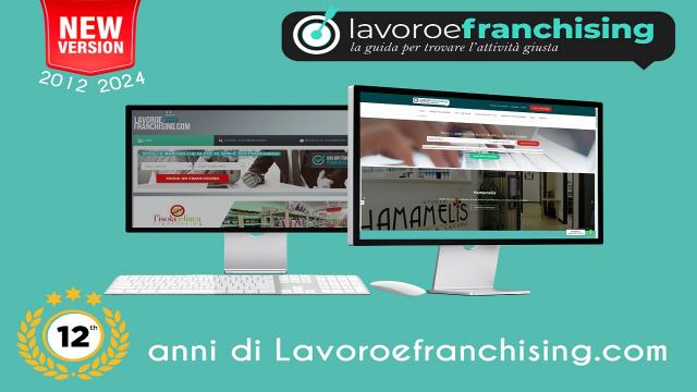 12 Anni di attività Lavoroefranchising.com lancia la sua nuova versione