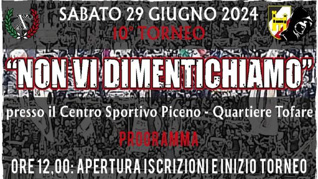 Ascoli Calcio, Ultras 1898 organizzano la decima edizione del torneo ''Non Vi Dimentichiamo''