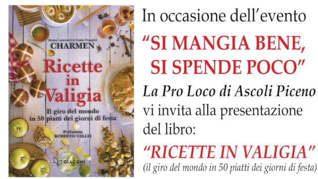Ascoli Piceno, presentazione del libro 'Ricette in valigia' alla Libreria Rinascita promossa dalla Pro Loco
