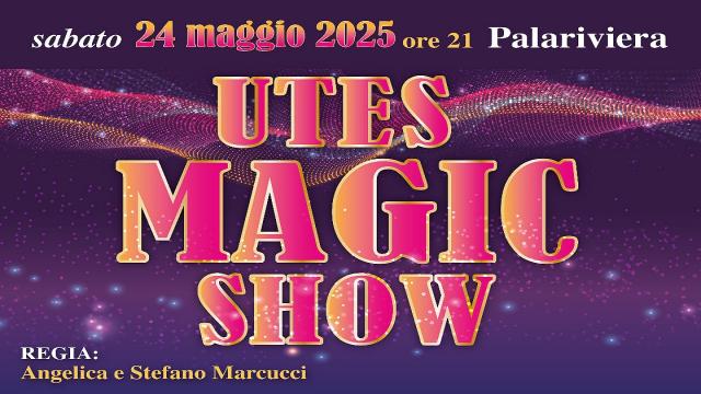 San Benedetto: Palariviera, serata ''Utes Magic Show''