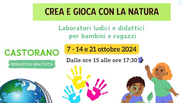 Castorano, secondo appuntamento con 'Crea e gioca con la natura'. Laboratori ludici e didattici gratuiti per bambini