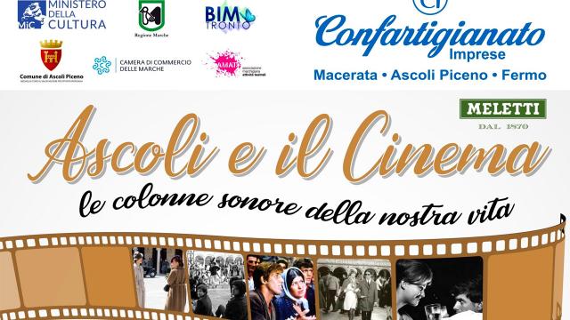 Confartigianato: al Ventidio Basso 'Ascoli e il Cinema, le colonne sonore della nostra vita'