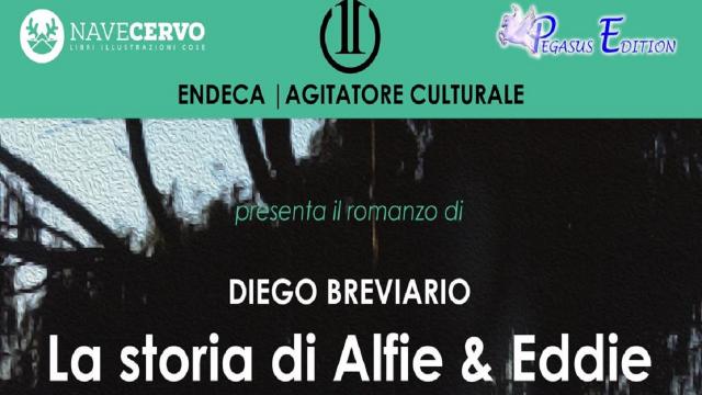 San Benedetto del Tronto, Diego Breviario presenta il romanzo ''La Storia di Alfie&Eddie''