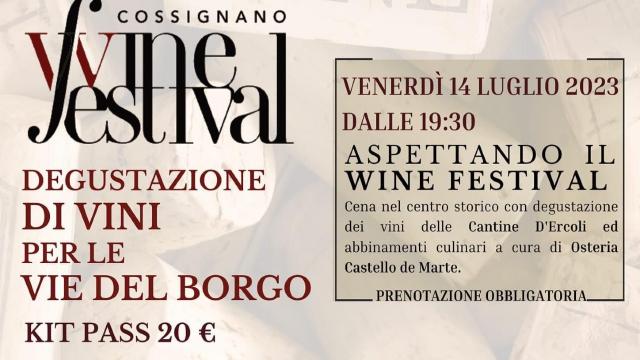 Cossignano, torna l'imperdibile appuntamento con il Wine Festival: due sere di degustazioni per le antiche vie del borgo