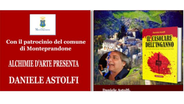 Monteprandone, torna Alchimie d'Arte a Centobuchi: presentazione romanzo storico di Daniele Astolfi