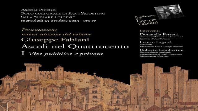 Polo Culturale S. Agostino, si presenta il libro ''Ascoli nel Quattrocento''di Don Fabiani 