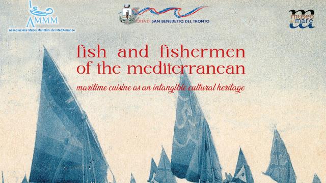 Museo del Mare di San Benedetto ospita il 28° Forum del Patrimonio Marittimo del Mediterraneo