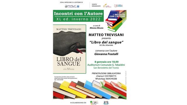 San Benedetto del Tronto: presentazione ''Libro del Sangue'' di Matteo Trevisani