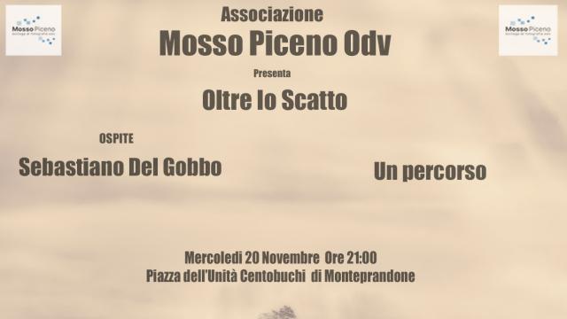 ''Oltre lo scatto'', a Centobuchi incontro con il fotografo Sebastiano Del Gobbo 