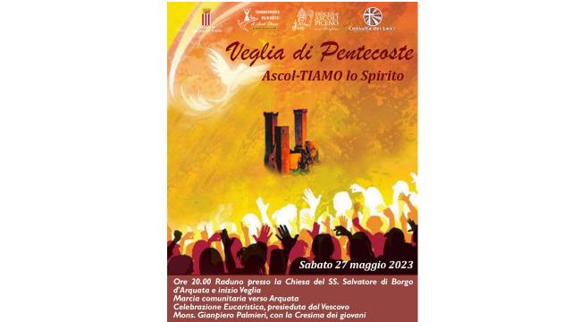 Diocesi Ascoli Piceno: Veglia di Pentecoste ad Arquata del Tronto e incontro con famiglie con disabilità