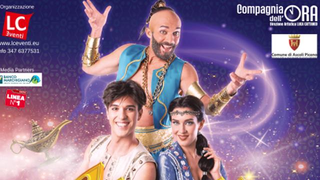 Ascoli Piceno, cresce l'attesa per 'Aladin - Il musical'. Il 28 Dicembre doppio spettacolo al Teatro Ventidio Basso 