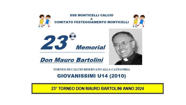 Monticelli Calcio, tutto pronto per la 23esima edizione del Memorial ''Don Mauro Bartolini''