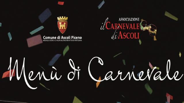 Carnevale di Ascoli 2025, stilato un menù tipico dall'antipasto al dolce nel segno della tradizione