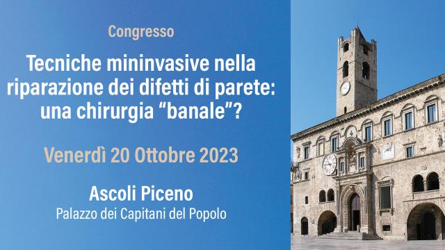 Ascoli Piceno, al Palazzo dei Capitani Congresso Nazionale tecniche mininvasive nella riparazione dei difetti di parete