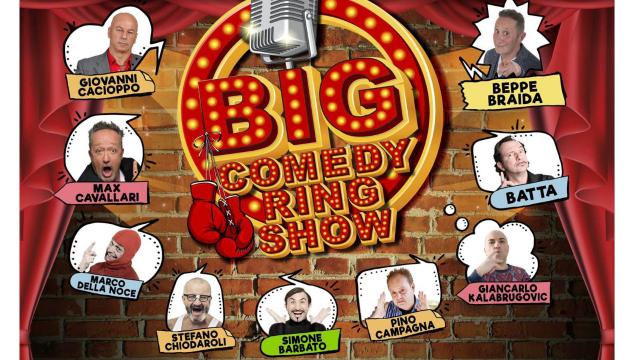 Ascoli Piceno, Big Comedy Ring Show al Teatro Ventidio Basso con i migliori comici di Zelig e Colorado