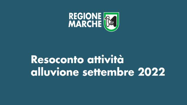 Alluvione Marche 2022: impegnati tutti i 400 milioni di fondi statali ed approvato il Piano delle opere strutturali