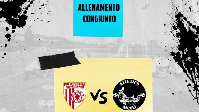 Atletico Ascoli, quattro reti nell'allenamento congiunto sul campo del Castignano
