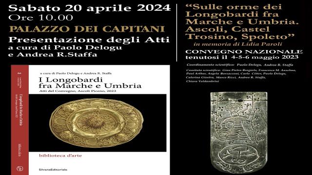 Ascoli: Palazzo dè Capitani, appuntamento con ''I Longobardi fra Marche ed Umbria''